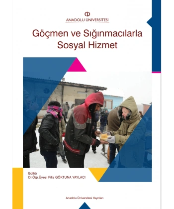 GÖÇMEN VE SIĞINMACILARLA SOSYAL HİZMET