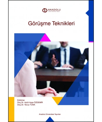 GÖRÜŞME TEKNİKLERİ