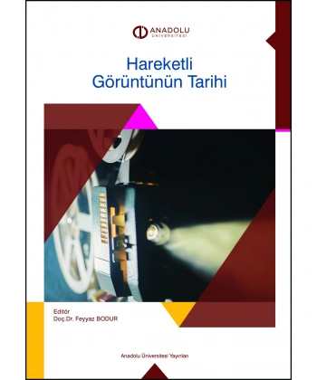 HAREKETLİ GÖRÜNTÜNÜN TARİHİ