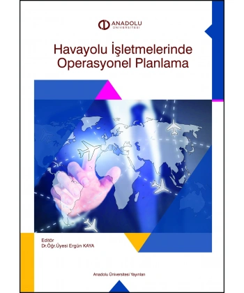 HAVAYOLU İŞLETMELERİNDE OPERASYONEL PLANLAMA