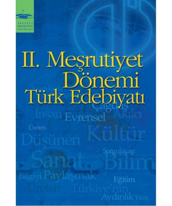 II. MEŞRUTİYET DÖNEMİ TÜRK EDEBİYATI