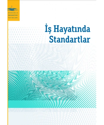İŞ HAYATINDA STANDARTLAR