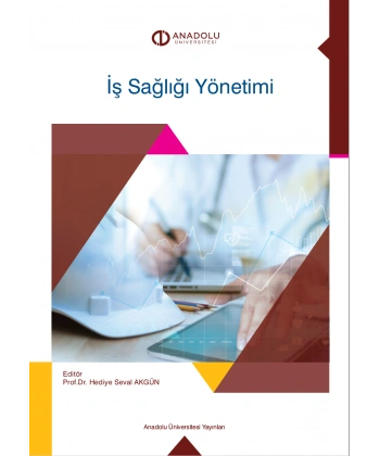 İŞ SAĞLIĞI YÖNETİMİ