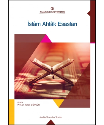 İSLAM AHLAK ESASLARI