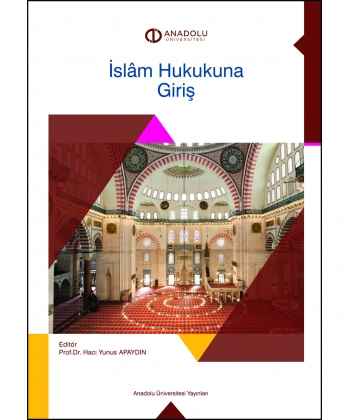 İSLÂM HUKUKUNA GİRİŞ