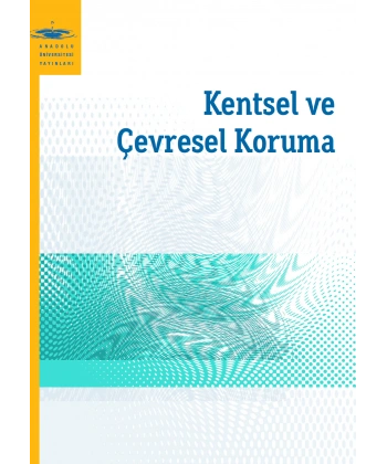 KENTSEL VE ÇEVRESEL KORUMA