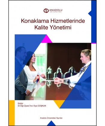 KONAKLAMA HİZMETLERİNDE KALİTE YÖNETİMİ