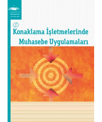 KONAKLAMA İŞLETMELERİNDE MUHASEBE UYGULAMALARI