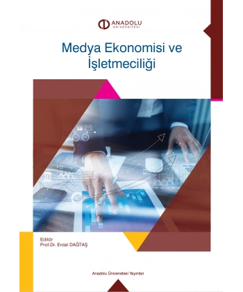 MEDYA EKONOMİSİ VE İŞLETMECİLİĞİ