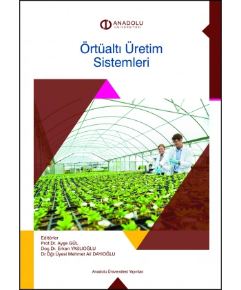 ÖRTÜ ALTI ÜRETİM SİSTEMLERİ