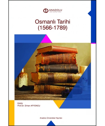 OSMANLI TARİHİ (1566â€“1789)