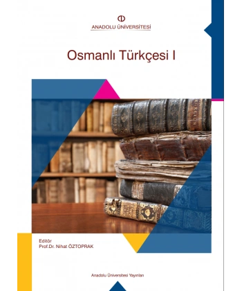 OSMANLI TÜRKÇESİ I