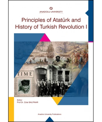 PRINCIPLES OF ATATÜRK AND HISTORY OF TURKISH REVOLUTION I