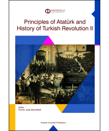 PRINCIPLES OF ATATURK AND HISTORY OF TURKISH REVOLUTION_II
