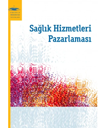 SAĞLIK HİZMETLERİ PAZARLAMASI