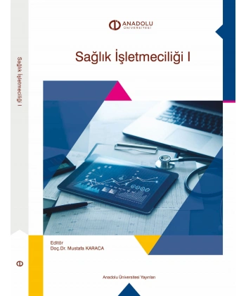 SAĞLIK İŞLETMECİLİĞİ I