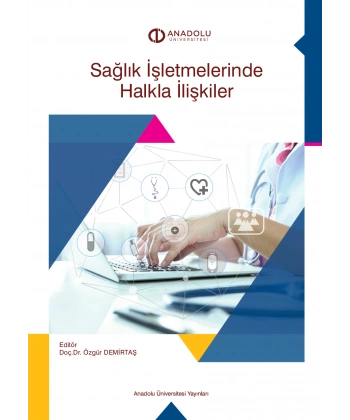 SAĞLIK İŞLETMELERİNDE HALKLA İLİŞKİLER
