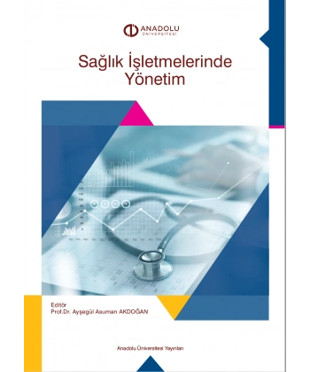 SAĞLIK İŞLETMELERİNDE YÖNETİM