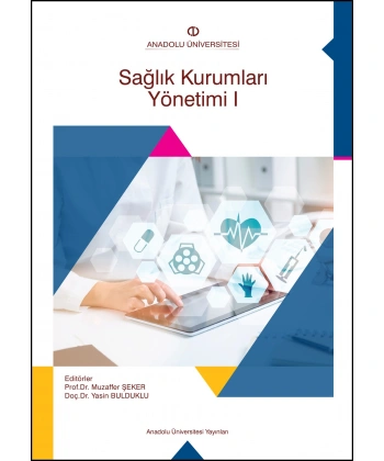 SAĞLIK KURUMLARI YÖNETİMİ I