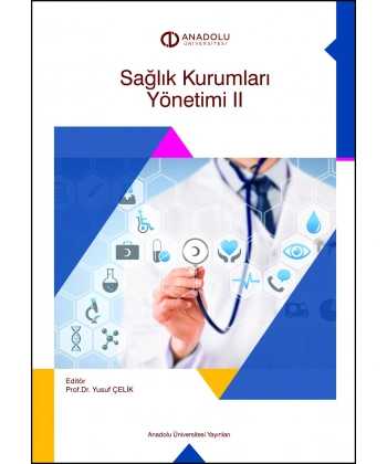 SAĞLIK KURUMLARI YÖNETİMİ II