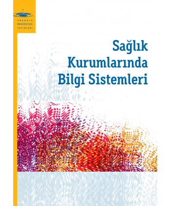 SAĞLIK KURUMLARINDA BİLGİ SİSTEMLERİ