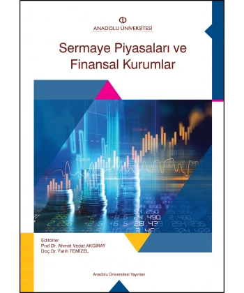 SERMAYE PİYASALARI VE FİNANSAL KURUMLAR