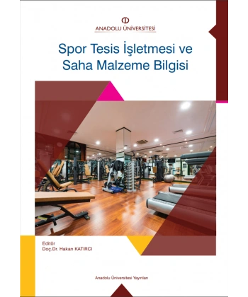 SPOR TESİS İŞLETMESİ VE SAHA MALZEME BİLGİSİ