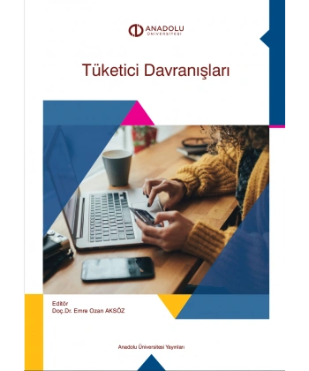 TÜKETİCİ DAVRANIŞLARI