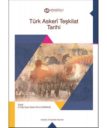 TÜRK ASKERİ TEŞKİLAT TARİHİ