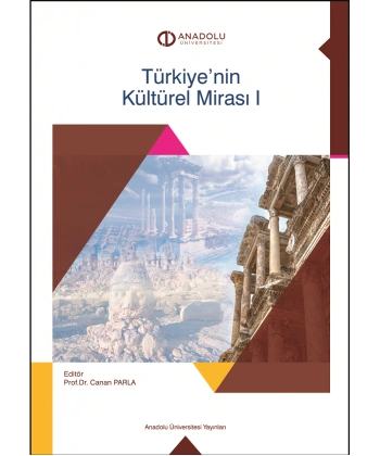 TÜRKİYENİN KÜLTÜREL MİRASI I