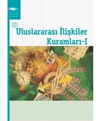 ULUSLARARASI İLİŞKİLER KURAMLARI I