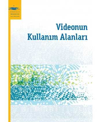 VİDEONUN KULLANIM ALANLARI