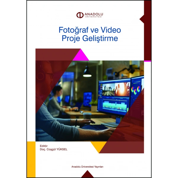 FOTOĞRAF VE VİDEO PROJE GELİŞTİRME