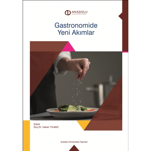 GASTRONOMİDE YENİ AKIMLAR