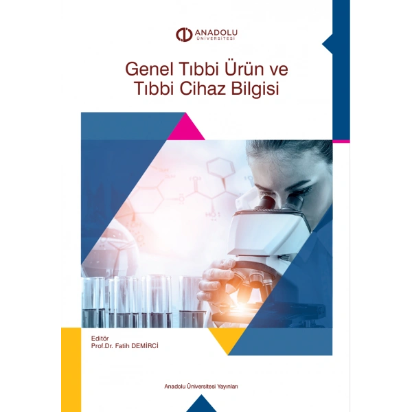 GENEL TIBBİ ÜRÜN VE TIBBİ CİHAZ BİLGİSİ