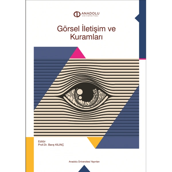 GÖRSEL İLETİŞİM VE KURAMLARI