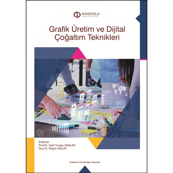 GRAFİK ÜRETİM VE DİJİTAL ÇOĞALTIM TEKNİKLERİ