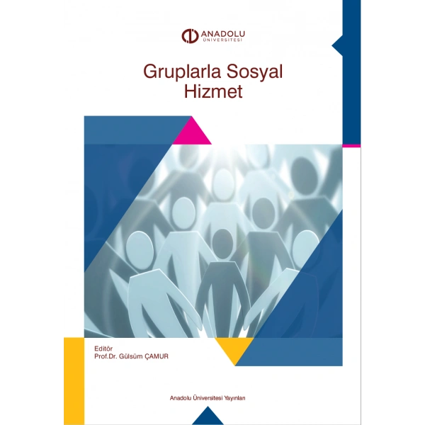 GRUPLARLA SOSYAL HİZMET