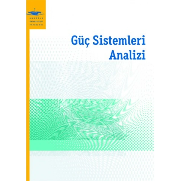 GÜÇ SİSTEMLERİ ANALİZİ