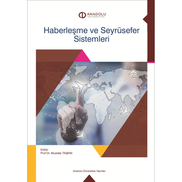 HABERLEŞME VE SEYRÜSEFER SİSTEMLERİ