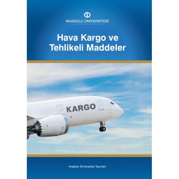HAVA KARGO VE TEHLİKELİ MADDELER