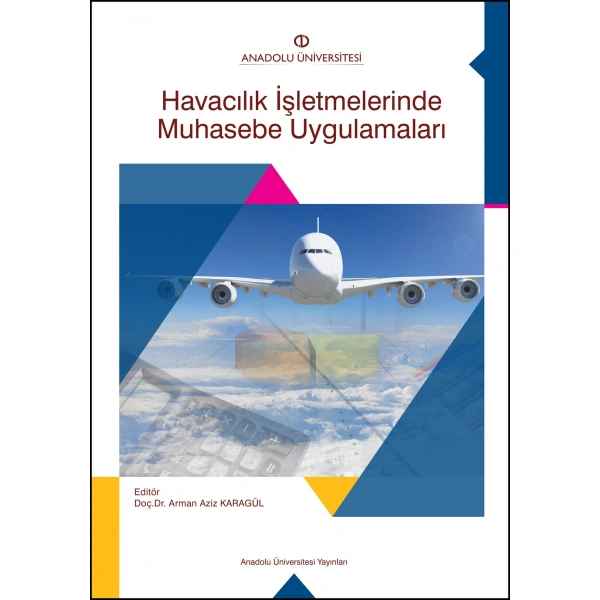 HAVACILIK İŞLETMELERİNDE MUHASEBE UYGULAMALARI