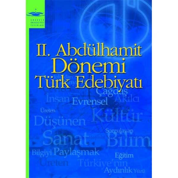 II.ABDÜLHAMİT DÖNEMİ TÜRK EDEBİYATI
