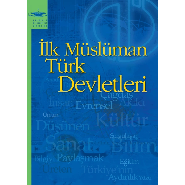 İLK MÜSLÜMAN TÜRK DEVLETLERİ