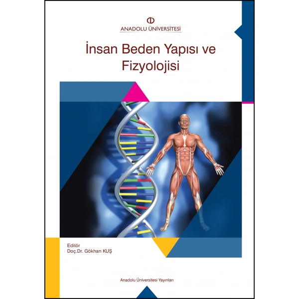 İNSAN BEDEN YAPISI VE FİZYOLOJİSİ