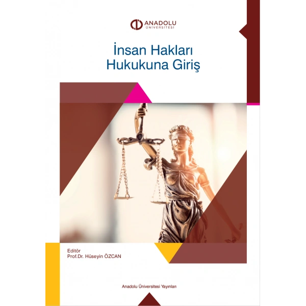 İNSAN HAKLARI HUKUKUNA GİRİŞ