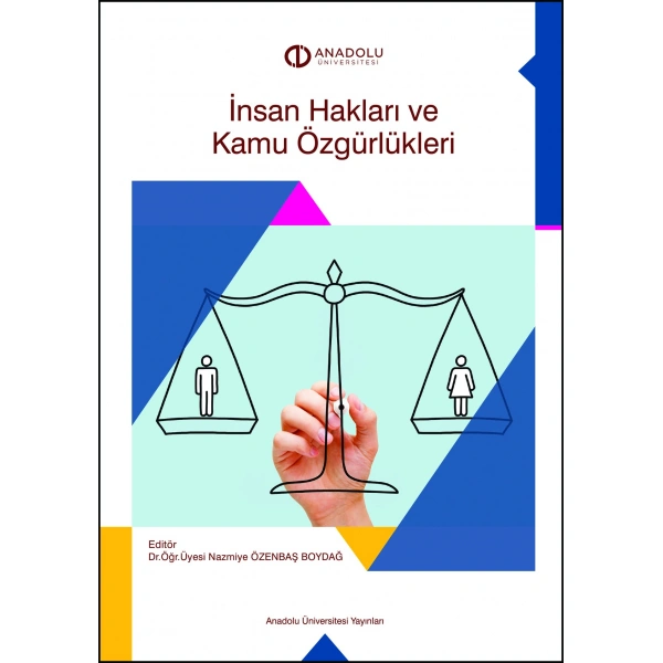 İNSAN HAKLARI VE KAMU ÖZGÜRLÜKLERİ