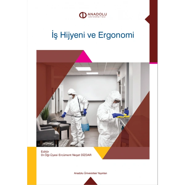 İŞ HİJYENİ VE ERGONOMİ