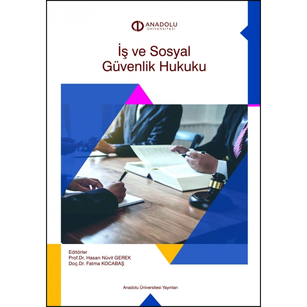 İŞ VE SOSYAL GÜVENLİK HUKUKU