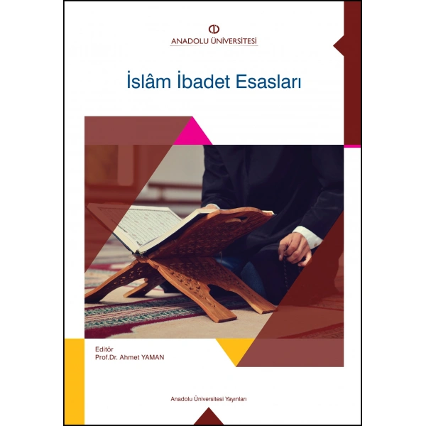 İSLAM İBADET ESASLARI